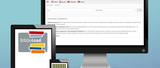 Ein Bildschirm, ein Tablet und ein Smartphone sind auf einem Tisch platziert und zeigen jeweils die Webseite von 'BiblioLoad', einem digitalen Medienangebot.